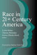 Race in 21st century America /