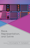 Race, representation, and satire /