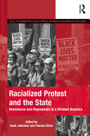 Racialized protest and the state : resistance and repression in a divided America /