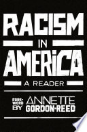 Racism in America : a reader /