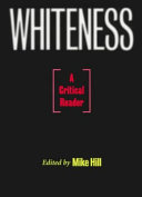 Whiteness : a critical reader /