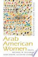 Arab American women : representation and refusal /