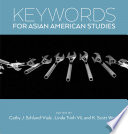 Keywords for Asian American studies /