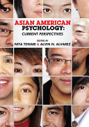 Asian American psychology : current perspectives /