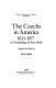 The Czechs in America, 1633-1977 : a chronology and fact book /