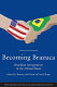 Becoming Brazuca : Brazilian immigration to the United States /