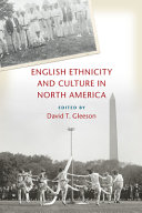 English ethnicity & culture in North America /