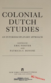 Colonial Dutch studies : an interdisciplinary approach /