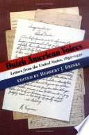 Dutch American voices : letters from the United States, 1850-1930 /