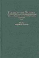 Fleeing the famine : North America and Irish refugees, 1845-1851 /