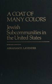 A Coat of many colors : Jewish subcommunities in the United States /