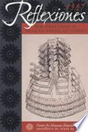 Reflexiones 1997 : new directions in Mexican American studies /