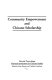 Community empowerment and Chicano scholarship : selected proceedings /