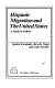 Hispanic migration and the United States : a study in politics /