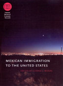 Mexican immigration to the United States /