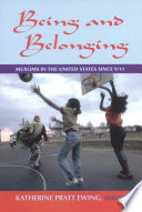 Being and belonging : Muslims in the United States since 9/11 /