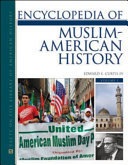 Encyclopedia of Muslim-American history /