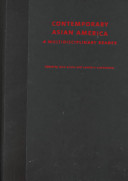 Contemporary Asian America : a multidisciplinary reader /