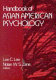 Handbook of Asian American psychology /
