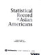 Statistical record of Asian Americans /