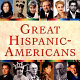 Great Hispanic-Americans /