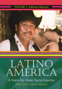 Latino America : a state-by-state encyclopedia /