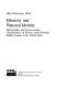 Ethnicity and national identity : demographic and socioeconomic characteristics of persons with Ukrainian mother tongue in the United States /