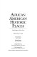 African American historic places /