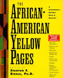 The African American yellow pages : a comprehensive resource guide and directory /