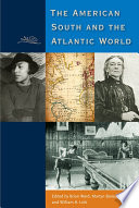 The American South and the Atlantic world /