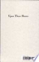 Upon these shores : themes in the African-American experience, 1600 to the present /