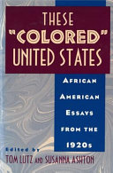 These "colored" United States : African American essays from the 1920s /