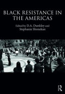 Black resistance in the Americas /