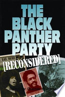 The Black Panther party (reconsidered) /