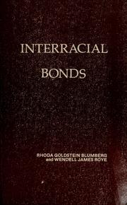 Interracial bonds /