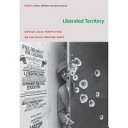 Liberated territory : untold local perspectives on the Black Panther Party /
