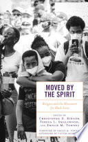 Moved by the spirit : religion and the movement for Black lives /
