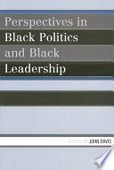 Perspectives in black politics and black leadership /