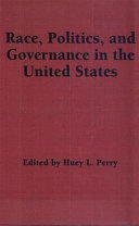 Race, politics, and governance in the United States /