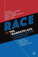 Race in the marketplace : crossing critical boundaries /
