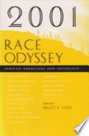 2001 race odyssey : African Americans and sociology /