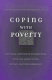 Coping with poverty : the social contexts of neighborhood, work, and family in the African-American community /