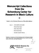 Guide to the Scholarly Resources microfilm edition. African-American organizations : Universal Negro Improvement Association, records of the Central Division, New York, 1918-1959, Negro Labor Committee record group, 1925-1969, National Association of Colored Graduate Nurses records, 1908-1951, Blacks in the railroad industry, 1946-1954.