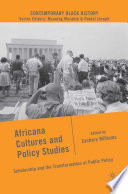 Africana Cultures and Policy Studies : Scholarship and the Transformation of Public Policy /