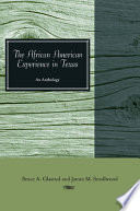The African American experience in Texas : an anthology /