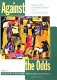 Against the odds : scholars who challenged racism in the twentieth century /