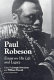 Paul Robeson : essays on his life and legacy /