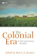 The colonial era : a documentary reader /