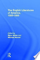 The English literatures of America, 1500-1800 /