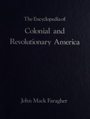 The Encyclopedia of colonial and revolutionary America /